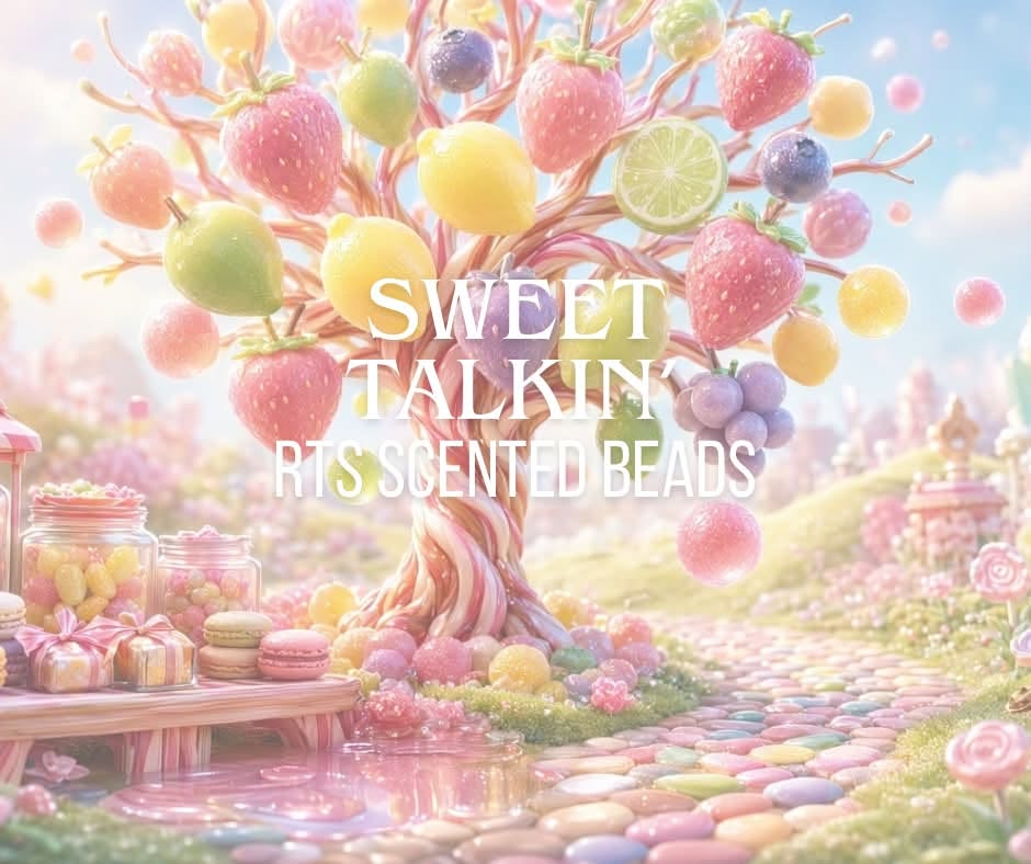 RTS Sweet Talkin' Scented Beads