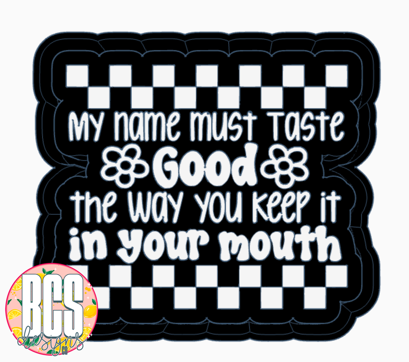 My Name Freshie Mold