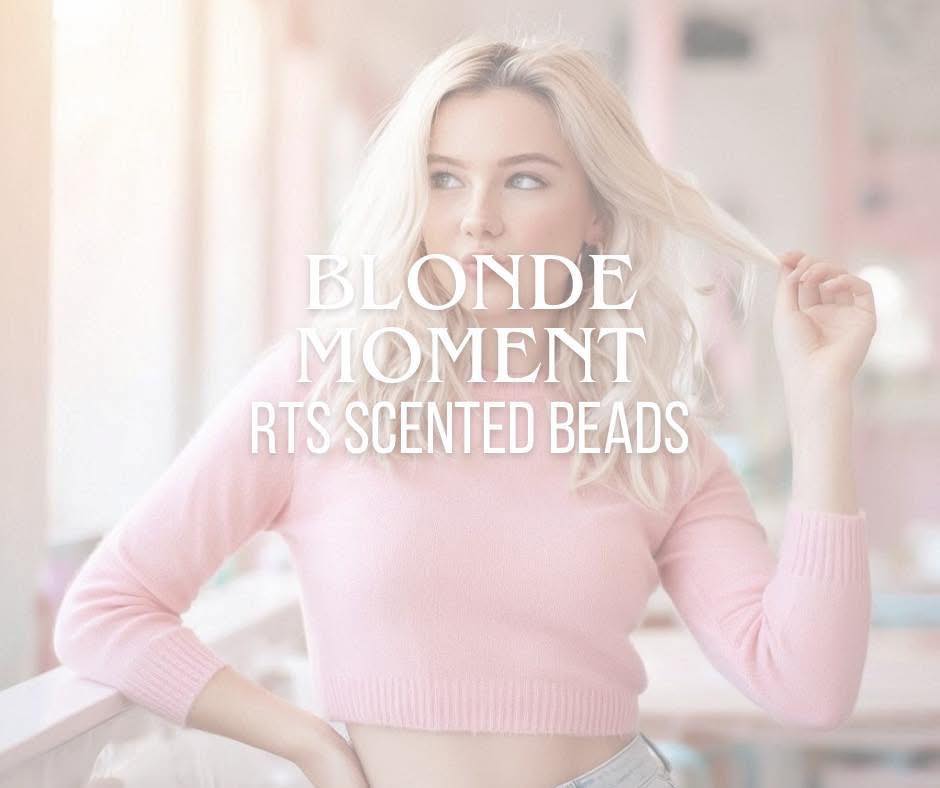 RTS Blonde Moment Premium Scented Beads
