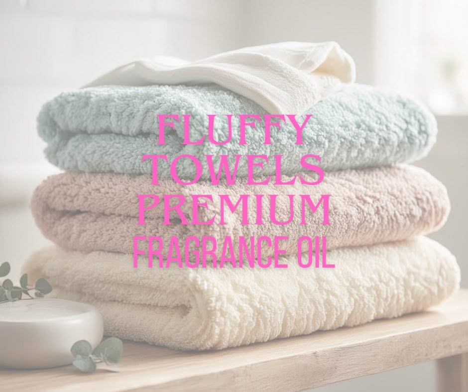Fluffy Towels Premium Fragrance Oil