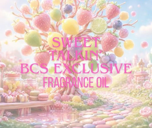 Sweet Talkin BCS EXCLUSIVE Premium Fragrance Oil