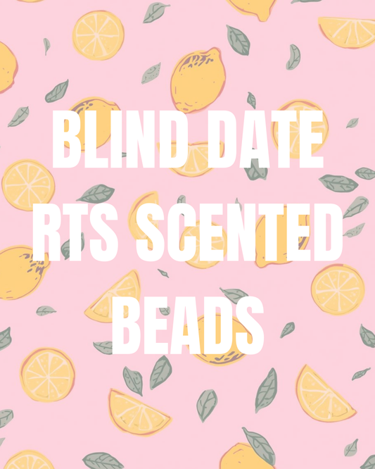 Blind Date RTS Scented Beads
