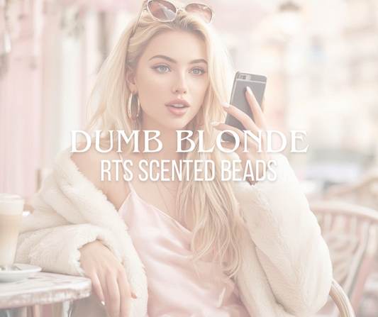 RTS Dumb Blonde Premium Scented Beads